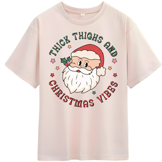 THICK THIGHS & CHRISTMAS VIBES