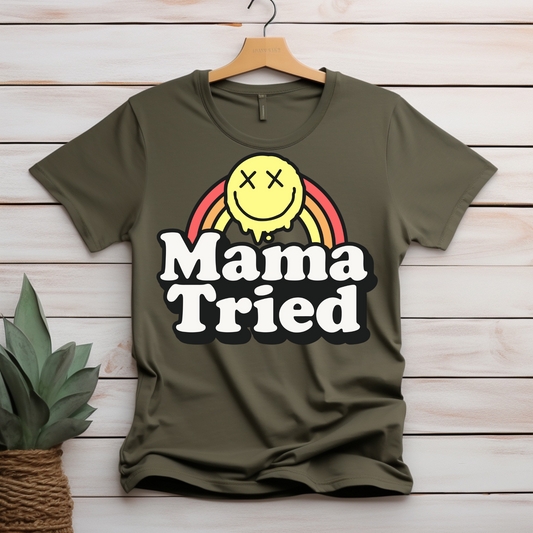 MAMA TRIED