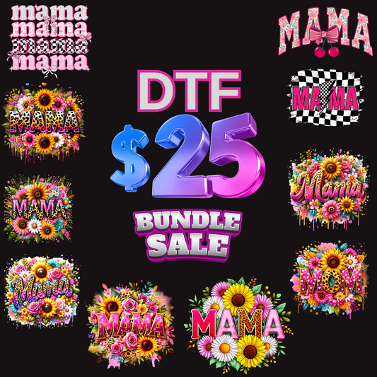 MAMA DTF BUNDLE