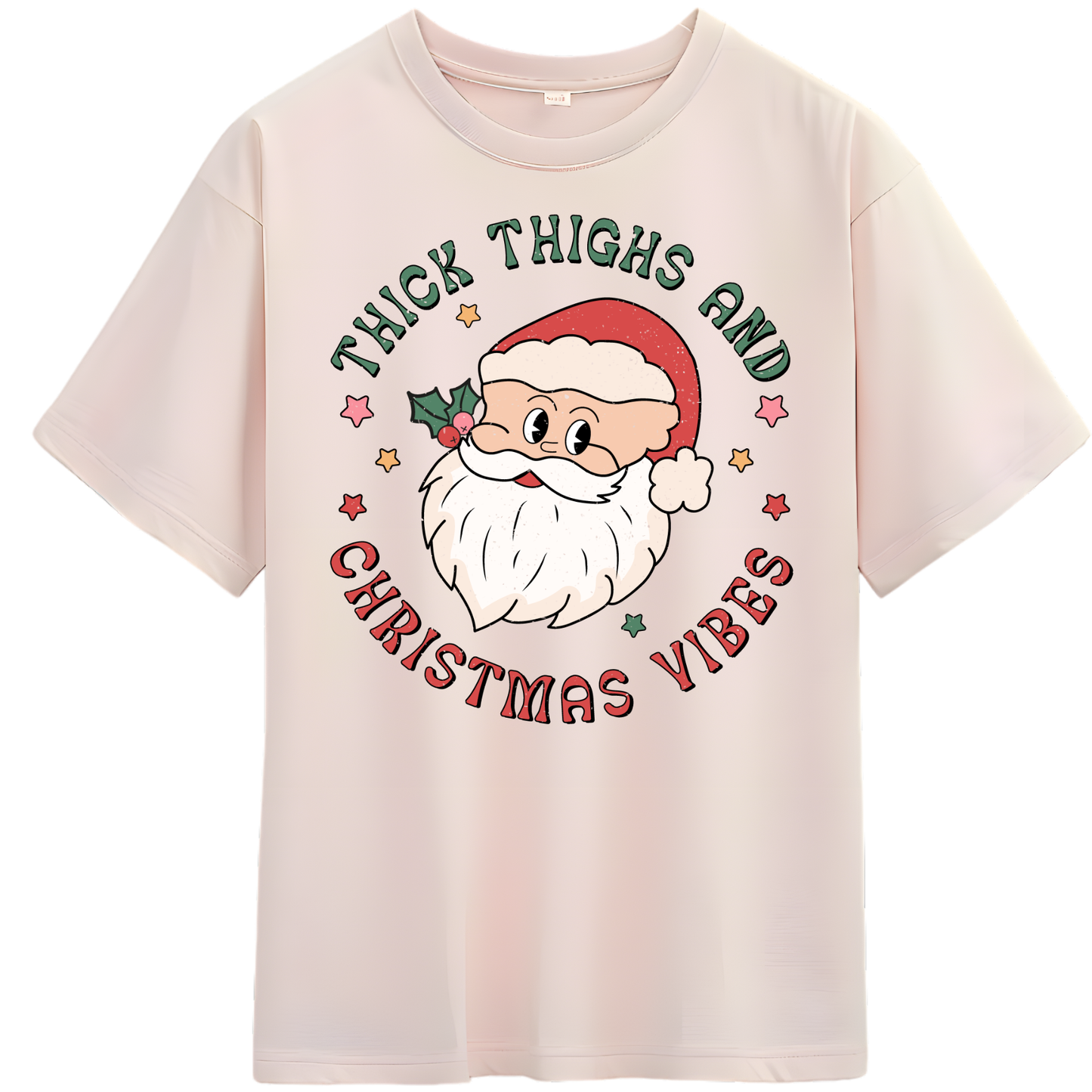 THICK THIGHS & CHRISTMAS VIBES