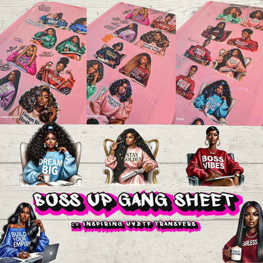 Boss up Gang Sheet